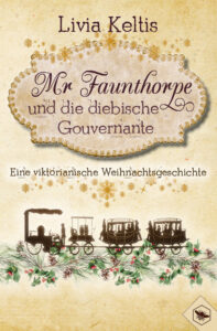 Mr Faunthorpe und die diebische Gouvernante