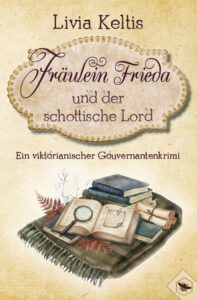 Fräulein Frieda und der schottische Lord
